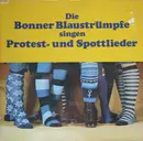 LP - Die Bonner Blaustrümpfe - singen Protest- und Spottlieder