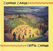 CD - Bonnie Carol - Celtic Caribe