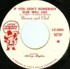 7inch Vinyl Single - Bonnie And Clod - If You Don't Someone Else Will (68)