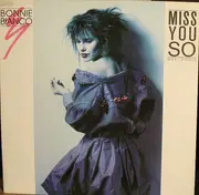 12'' - Bonnie Bianco - Miss You So