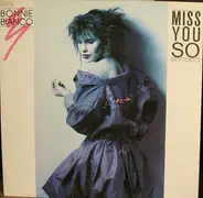 Bonnie Bianco - Miss You So