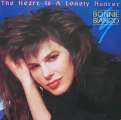 Bonnie Bianco - The Heart Is A Lonely Hunter