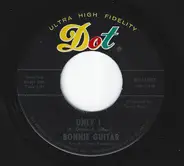 Bonnie Guitar - Only I