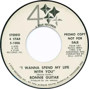 Bonnie Guitar - I Wanna Spend My Life With You