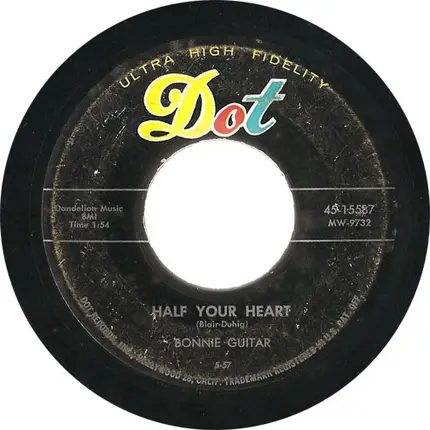 Bonnie Guitar - If You See My Love Dancing / Half Your Heart
