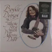 Bonnie Dobson - Take Me for a Walk in the Morning Dew