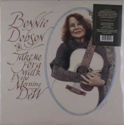 Bonnie Dobson - Take Me for a Walk in the Morning Dew