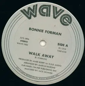 Bonnie Forman - Walk Away