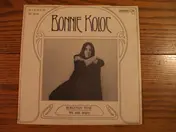 Bonnie Koloc - Burgundy Wine / We Are Ships