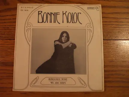 Bonnie Koloc - Burgundy Wine / We Are Ships