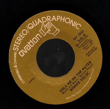 Bonnie Koloc - Guilty Of Rock And Roll / Roll Me On The Water