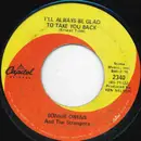 7inch Vinyl Single - Bonnie Owens And The Strangers - I'll Always Be Glad To Take You Back