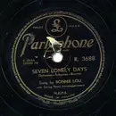 Schellack - Bonnie Lou - Seven Lonely Days / Dancin' With Someone