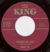 Bonnie Lou - Tennessee Wig Walk / Hand-Me-Down Heart