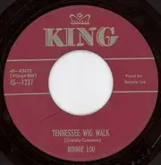 Bonnie Lou - Tennessee Wig Walk / Hand-Me-Down Heart