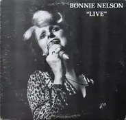 Bonnie Nelson - "Live"