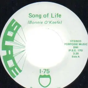Bonnie O' Keefe & D. O' Keefe - Song Of Life / When Am I