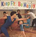 LP - Bonnie Prudden - Keep Fit And Be Happy - Gatefold