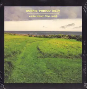 Bonnie 'Prince' Billy - Ease Down the Road