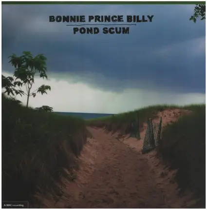 Bonnie 'Prince' Billy - Pond Scum