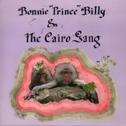 7inch Vinyl Single - Bonnie 'Prince' Billy & The Cairo Gang - Midday / You Win