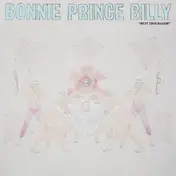 Bonnie "Prince" Billy - "Best Troubador"