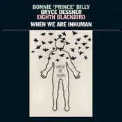 Bryce - When We Are Inhuman