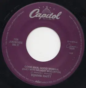 Bonnie Raitt - Good Man, Good Woman