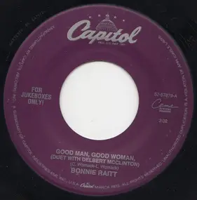 Bonnie Raitt - Good Man, Good Woman