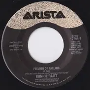 Bonnie Raitt - Feeling Of Falling / You Got It