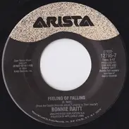 Bonnie Raitt - Feeling Of Falling / You Got It