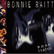 Bonnie Raitt - Road Tested