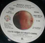 Bonnie Raitt - You're Gonna Get What's Coming