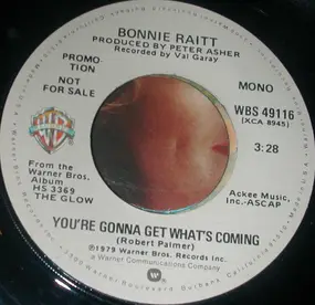 Bonnie Raitt - You're Gonna Get What's Coming