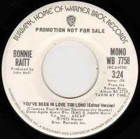 Bonnie Raitt - You've Been In Love Too Long