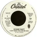 7inch Vinyl Single - Bonnie Raitt - I Can't Make You Love Me