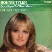 7inch Vinyl Single - Bonnie Tyler - Goodbye To The Island / Get Out Of My Head