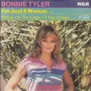 7inch Vinyl Single - Bonnie Tyler - I'm Just A Woman