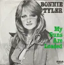 7inch Vinyl Single - Bonnie Tyler - My Guns Are Loaded