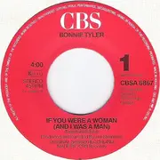 7'' - Bonnie Tyler - If You Were A Woman (And I Was A Man)