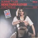 7'' - Bonnie Tyler - More Than A Lover