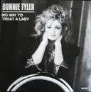7'' - Bonnie Tyler - No Way To Treat A Lady