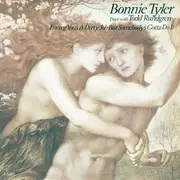 7'' - Bonnie Tyler Duet With Todd Rundgren - Loving You's A Dirty Job But Somebody's Gotta Do It