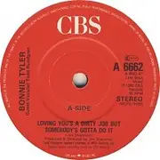 7'' - Bonnie Tyler Duet With Todd Rundgren - Loving You's A Dirty Job But Somebody's Gotta Do It