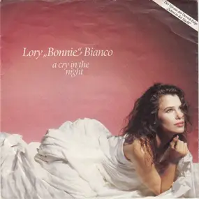 Bonnie Bianco - A Cry In The Night