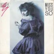 7'' - Bonnie Bianco - Miss You So