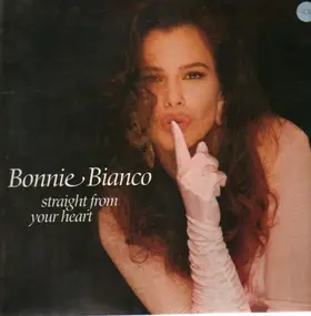 Bonnie Bianco - Straight From Your Heart