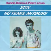 7'' - Bonnie Bianco & Pierre Cosso - Stay / No Tears Anymore