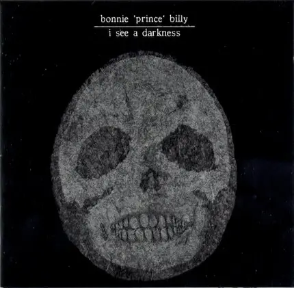 Bonnie Prince Billy - I See a Darkness
