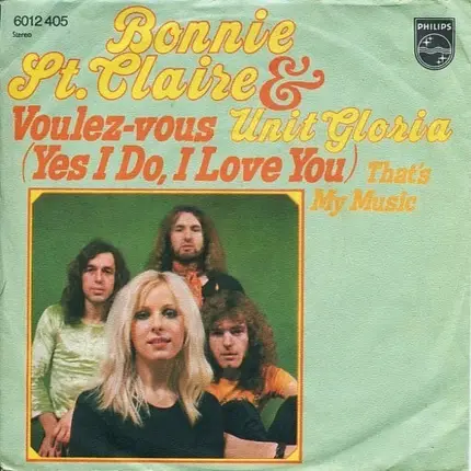 Bonnie St. Claire & Unit Gloria - Voulez-vous (Yes I Do, I Love You)